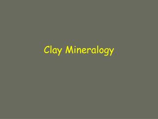 Clay Mineralogy
