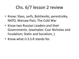 Chs . 6/7 lesson 2 review
