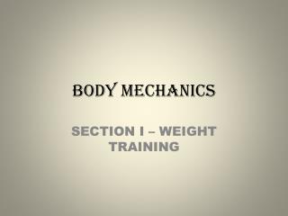 BODY MECHANICS