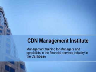 CDN Management Institute