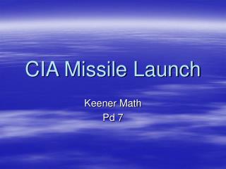 CIA Missile Launch