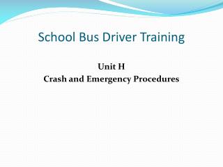 School Bus Driver Training