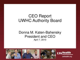 CEO Report UWHC Authority Board