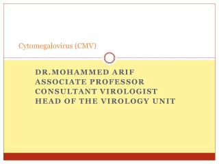 Cytomegalovirus (CMV)