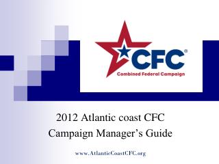 2012 Atlantic coast CFC Campaign Manager’s Guide AtlanticCoastCFC