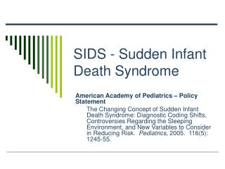 SIDS - Sudden Infant Death Syndrome
