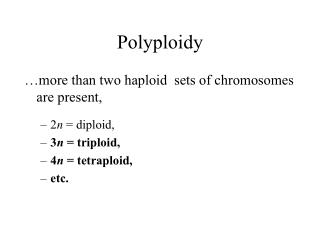 Polyploidy