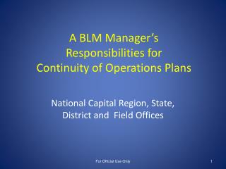 A BLM Manager’s Responsibilities for Continuity of Operations Plans