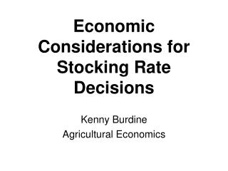 Economic Considerations for Stocking Rate Decisions