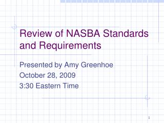 Review of NASBA Standards and Requirements