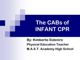 The CABs of INFANT CPR