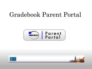 Gradebook Parent Portal