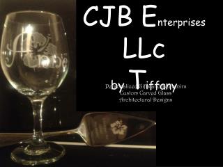 CJB E nterprises LLc by T iffany