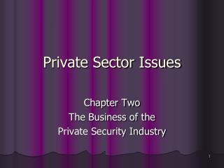 Private Sector Issues