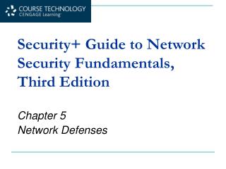 Security+ Guide to Network Security Fundamentals, Third Edition