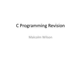 C Programming Revision