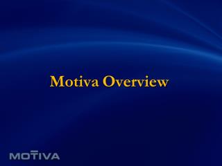 Motiva Overview