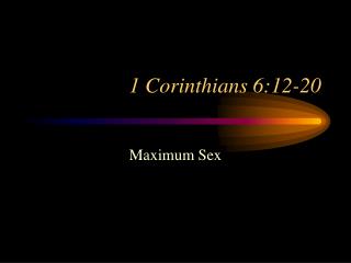 1 Corinthians 6:12-20