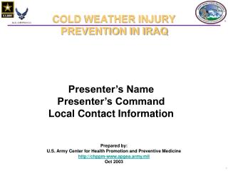 COLD WEATHER INJURY PREVENTION IN IRAQ