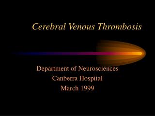 Cerebral Venous Thrombosis