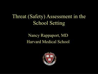 Threat (Safety) Assessment in the School Setting