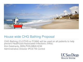 House wide CHG Bathing Proposal