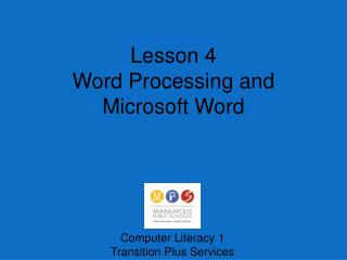 Lesson 4 Word Processing and Microsoft Word