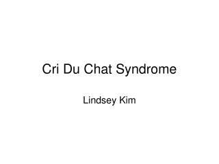 Cri Du Chat Syndrome