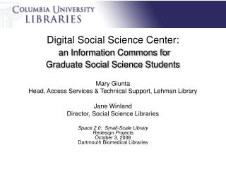 Digital Social Science Center: an Information Commons for Graduate Social Science Students