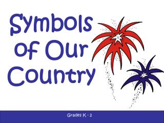 Symbols of Our Country