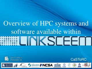 Overview of HPC systems and software available within