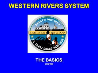 WESTERN RIVERS SYSTEM