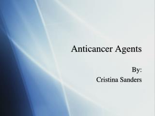 Anticancer Agents