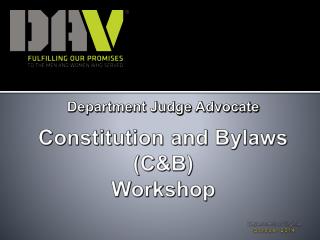 Constitution and Bylaws (C&amp;B) Workshop