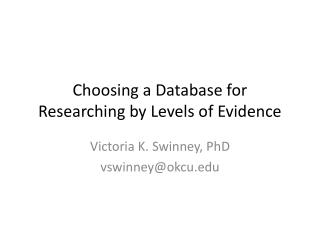 Choosing a Database for Researching by Levels of Evidence