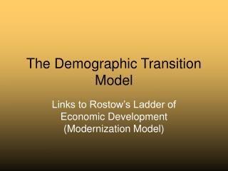 The Demographic Transition Model