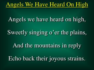 Angels We Have Heard On High