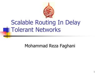 Scalable Routing In Delay Tolerant Networks