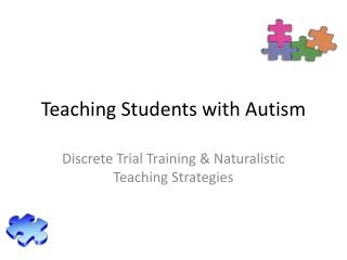 Teaching Students with Autism