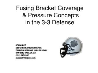 Fusing Bracket Coverage & Pressure Concepts in the 3-3 Defense