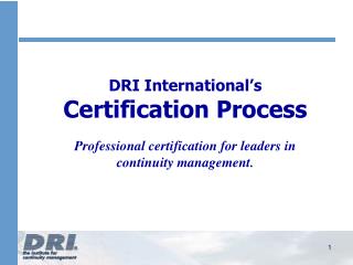 DRI International’s Certification Process