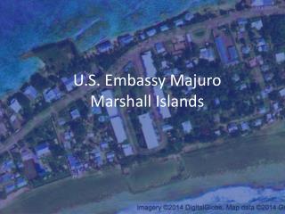 U.S. Embassy Majuro Marshall Islands