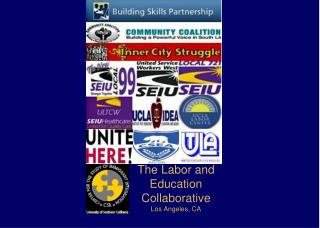 The Labor and Education Collaborative Los Angeles, CA