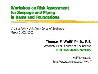 Workshop on Risk Assessment for Seepage and Piping in Dams and Foundations