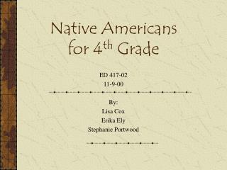 Native Americans for 4 th Grade