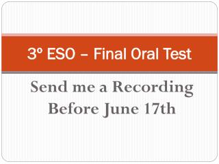 3º ESO – Final Oral Test