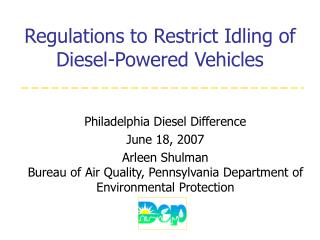 Regulations to Restrict Idling of Diesel-Powered Vehicles