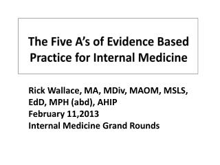 The Five A’s of Evidence Based Practice for Internal Medicine