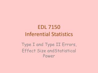 EDL 7150 Inferential Statistics