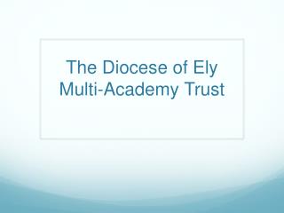 The Diocese of Ely Multi-Academy Trust